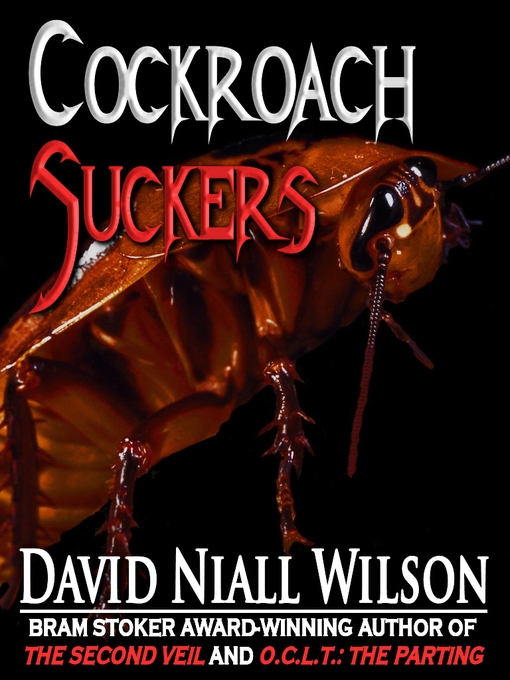 Title details for Cockroach Suckers by David Niall Wilson - Available